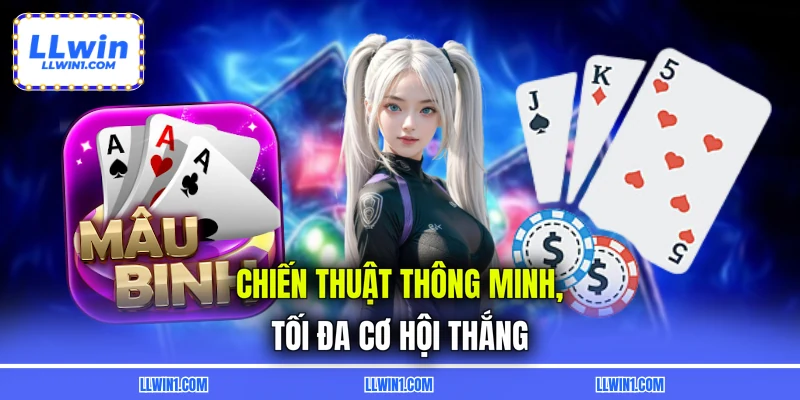 Bí kíp thông minh, tối đa cơ hội thắng